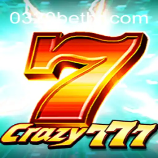 Discovering Crazy777: A Thrilling Casino Adventure on 0320BET.COM